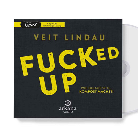 Fucked Up I Hörbuch