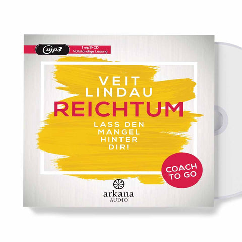 Coach to go REICHTUM I Lass den Mangel hinter dir! I Hörbuch MP3-CD