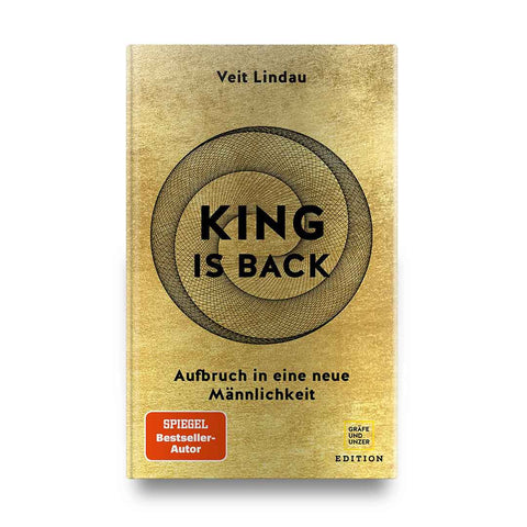 KING IS BACK | Aufbruch in eine neue Männlichkeit